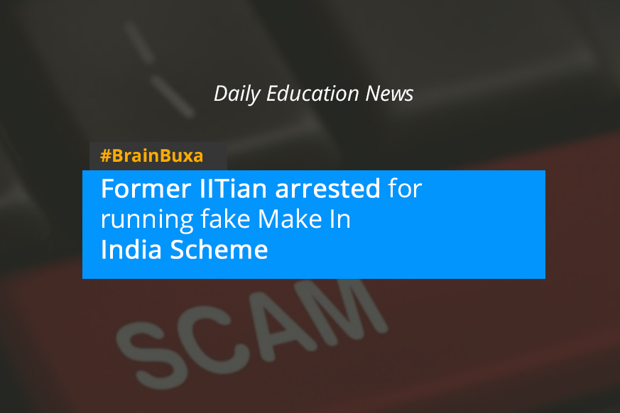 Image of Former IITian arrested for running fake Make In India Scheme | Education News Photo