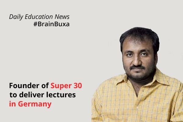 Founder of Super 30 to deliver lectures in Germany