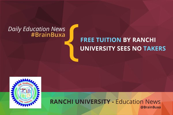 Free tuition by Ranchi University sees no takers