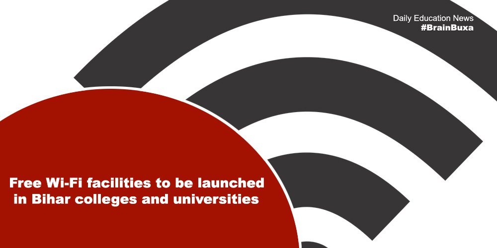 Free Wi-Fi facilities to be launched in Bihar colleges and universities