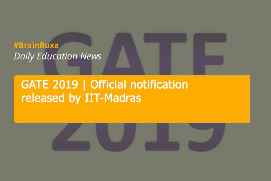 GATE 2019 | Official notification released by IIT-Madras