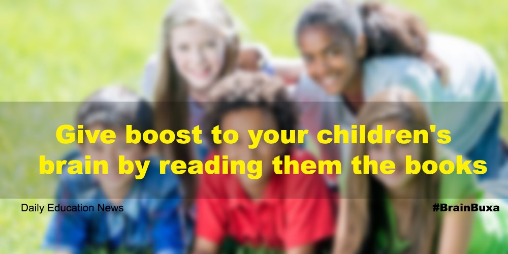 Give boost to your children's brain by reading them the books