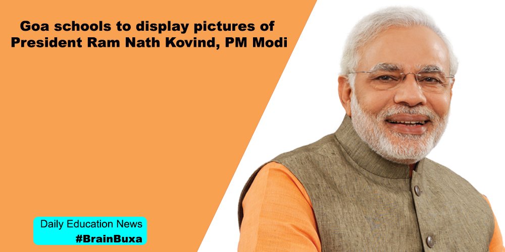 Goa schools to display pictures of President Ram Nath Kovind, PM Modi