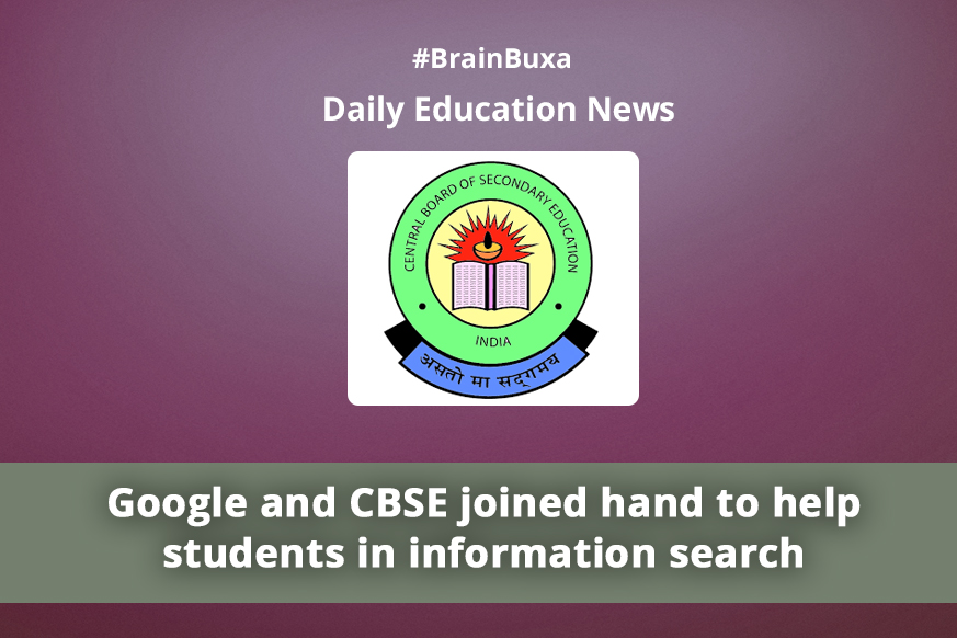 Google and CBSE joined hand to help students in information search