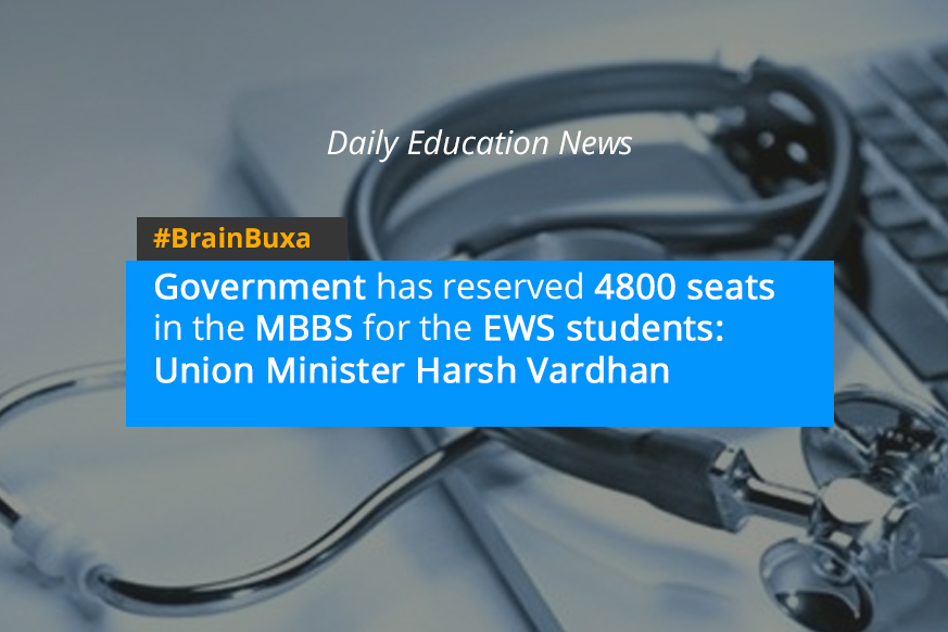 Image of Government has reserved 4800 seats in the MBBS for the EWS students: Union Minister Harsh Vardhan | Education News Photo