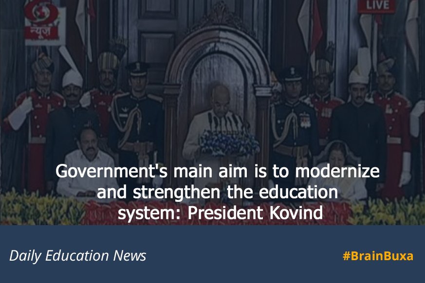 Government's main aim is to modernize and strengthen the education system: President Kovind