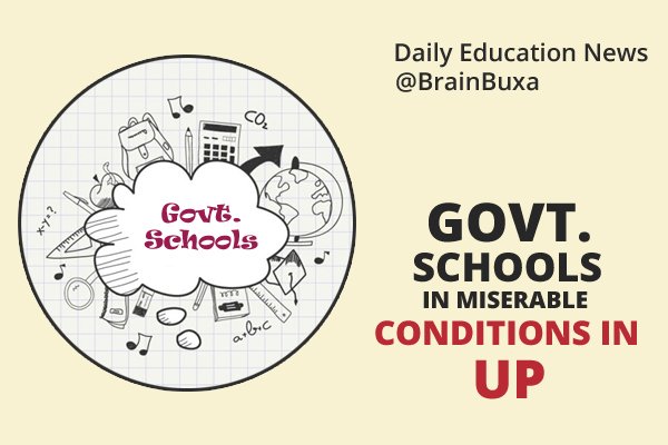 Govt. schools in miserable conditions in UP