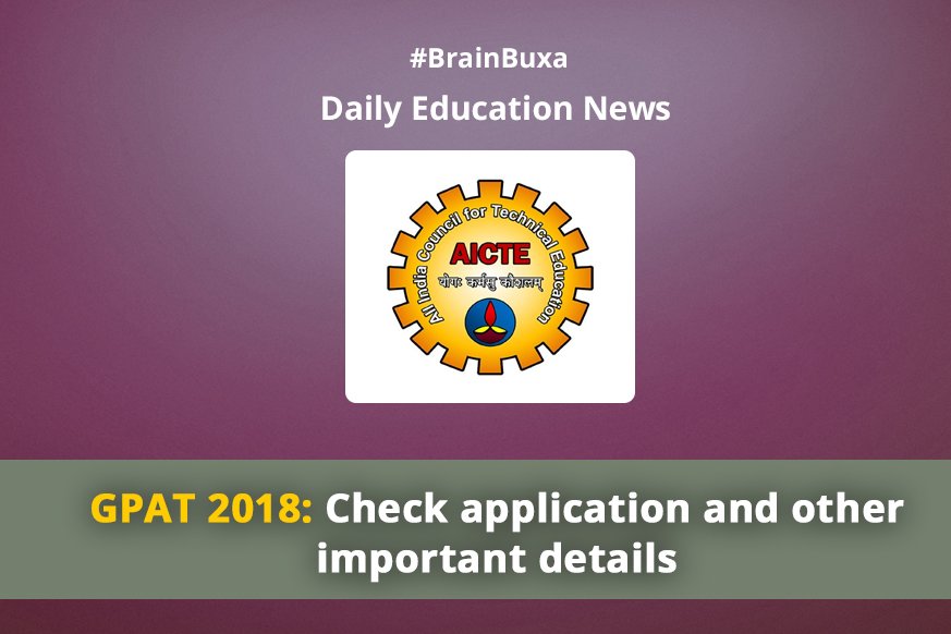 GPAT 2018: Check application and other important details