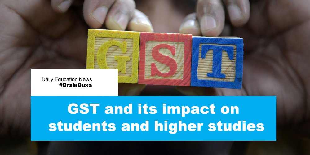 Image of GST and its impact on students and higher studies | Education News Photo