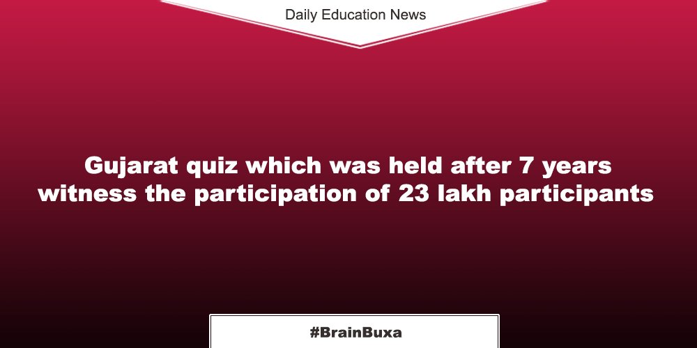 Gujarat quiz which was held after 7 years witness the participation of 23 lakh participants