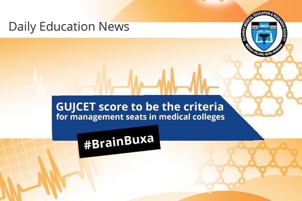 Image of GUJCET score to be the criteria for management seats in medical colleges | Education News Photo