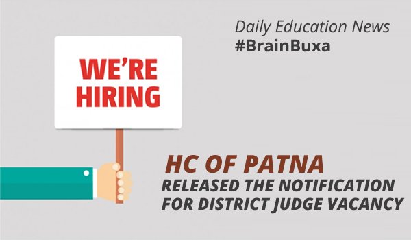 Image of HC of Patna released the notification for District Judge Vacancy | Education News Photo