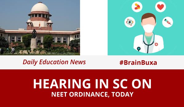 Hearing In SC On Neet Ordinance, Today