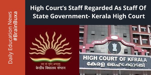 High court's staff regarded as staff of state government- Kerala High Court