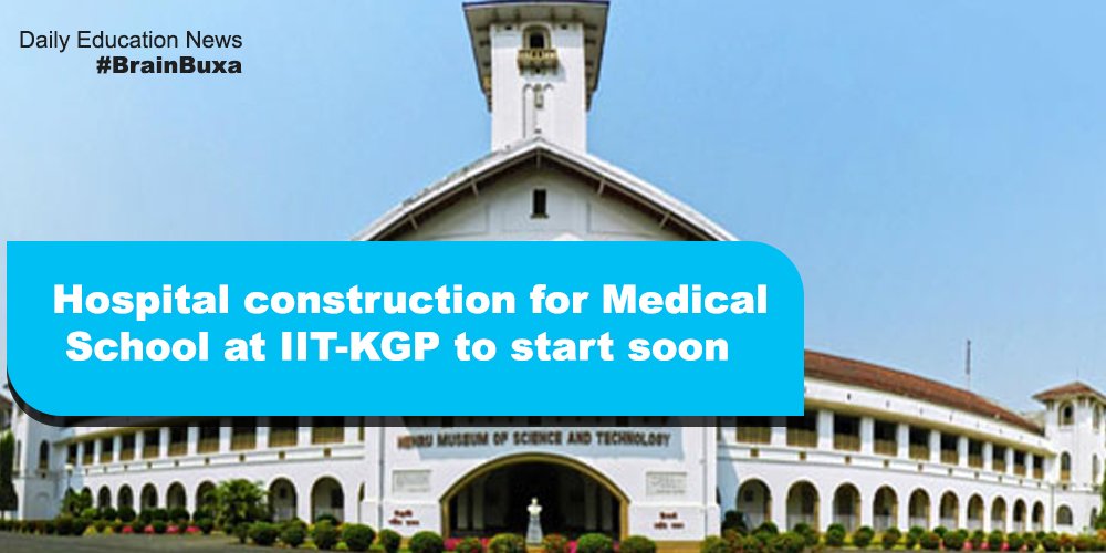 Hospital construction for Medical School at IIT-KGP to start soon