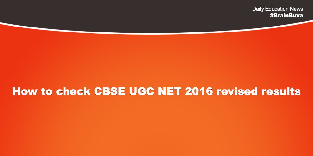 How to check CBSE UGC NET 2016 revised results