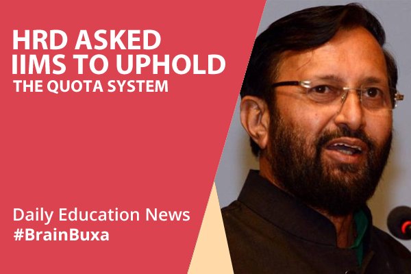 Image of HRD asked IIMs to uphold the quota system | Education News Photo