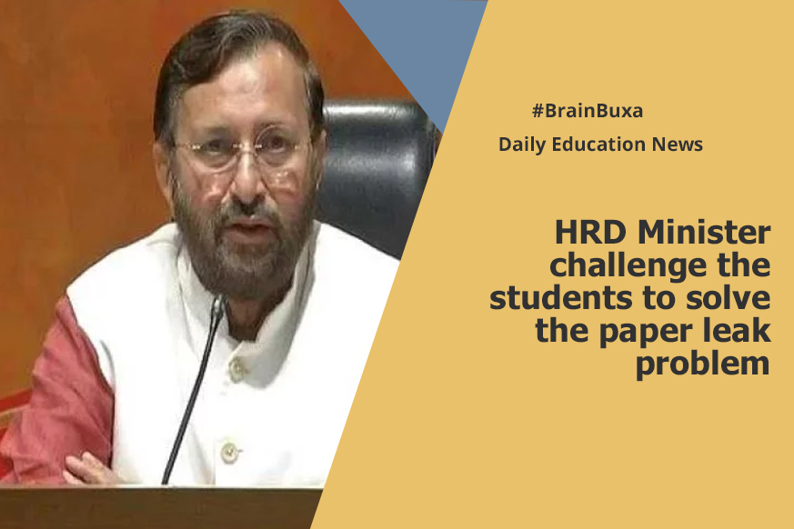 HRD Minister challenge the students to solve the paper leak problem