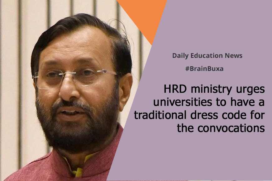 HRD ministry urges universities to have a traditional dress code for the convocations