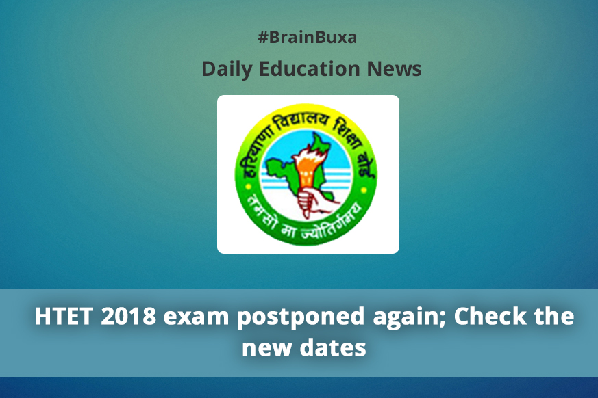 HTET 2018 exam postponed again; Check the new dates