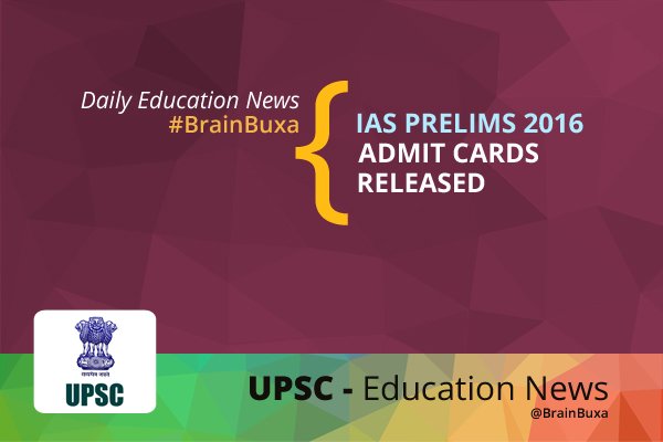 IAS Prelims 2016: Admit Cards Released