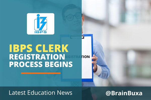 IBPS clerk registration process begins