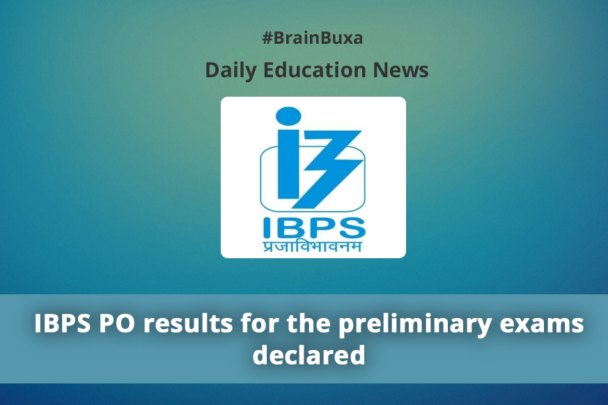 IBPS PO results for the preliminary exams declared