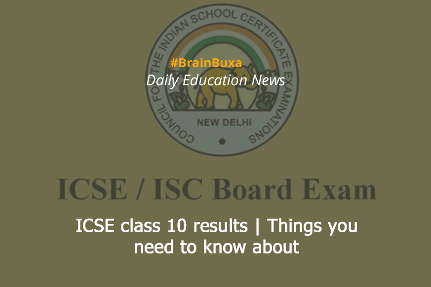 ICSE class 10 results | Things you need to know about