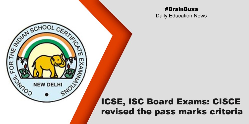 ICSE, ISC Board Exams: CISCE revised the pass marks criteria