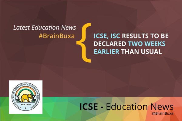 ICSE, ISC results to be declared two weeks earlier than usual