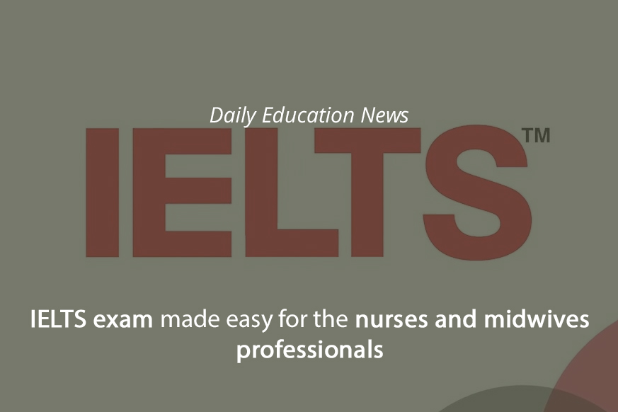 Image of IELTS exam made easy for the nurses and midwives professionals | Education News Photo