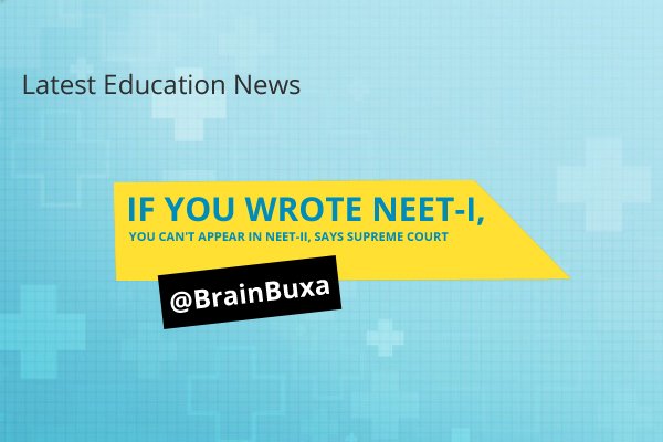 Image of If you wrote NEET-I, you can't appear in NEET-II, says Supreme Court | Education News Photo