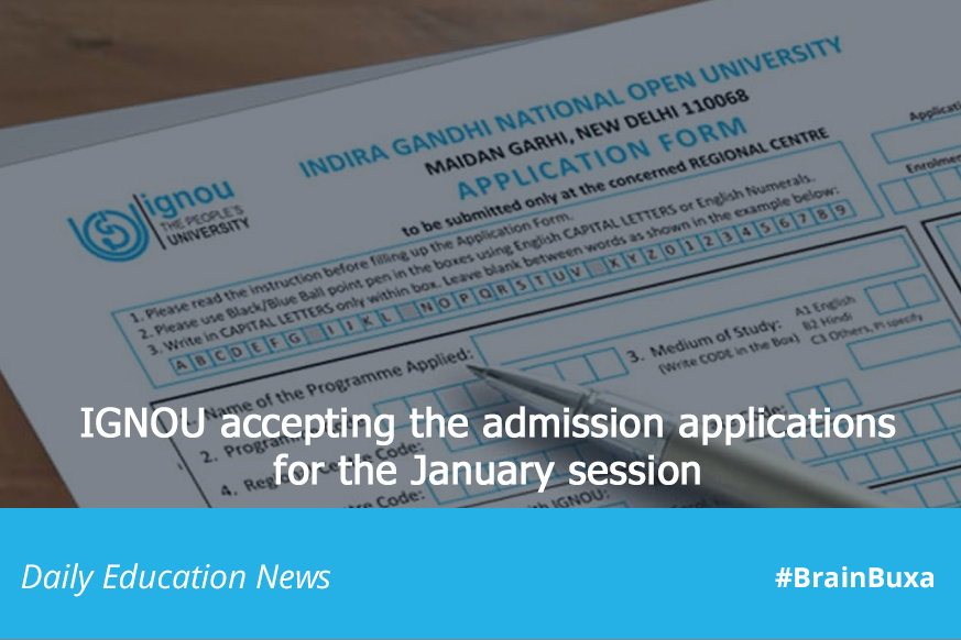 IGNOU accepting the admission applications for the January session