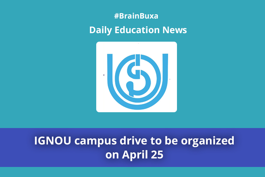 Image of IGNOU campus drive to be organized on April 25 | Education News Photo