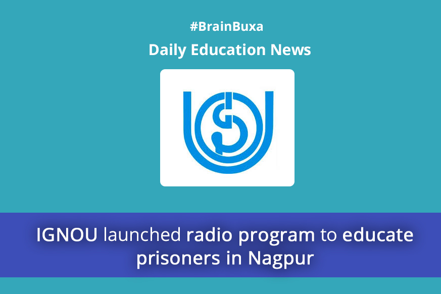 IGNOU launched radio program to educate prisoners in Nagpur