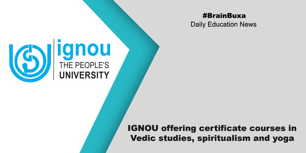 IGNOU offering certificate courses in Vedic studies, spiritualism and yoga