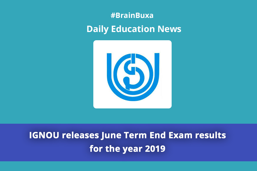 Image of IGNOU releases June Term End Exam results for the year 2019 | Education News Photo