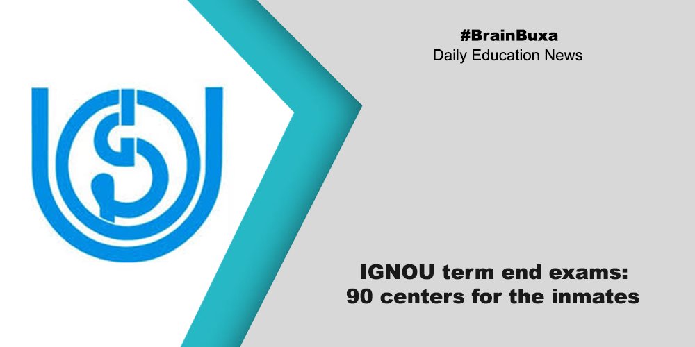 IGNOU term end exams: 90 centers for the inmates