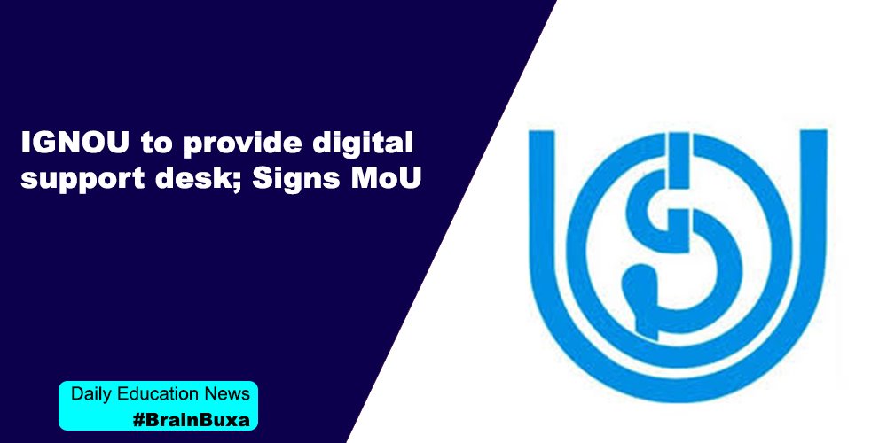 IGNOU to provide digital support desk; Signs MoU