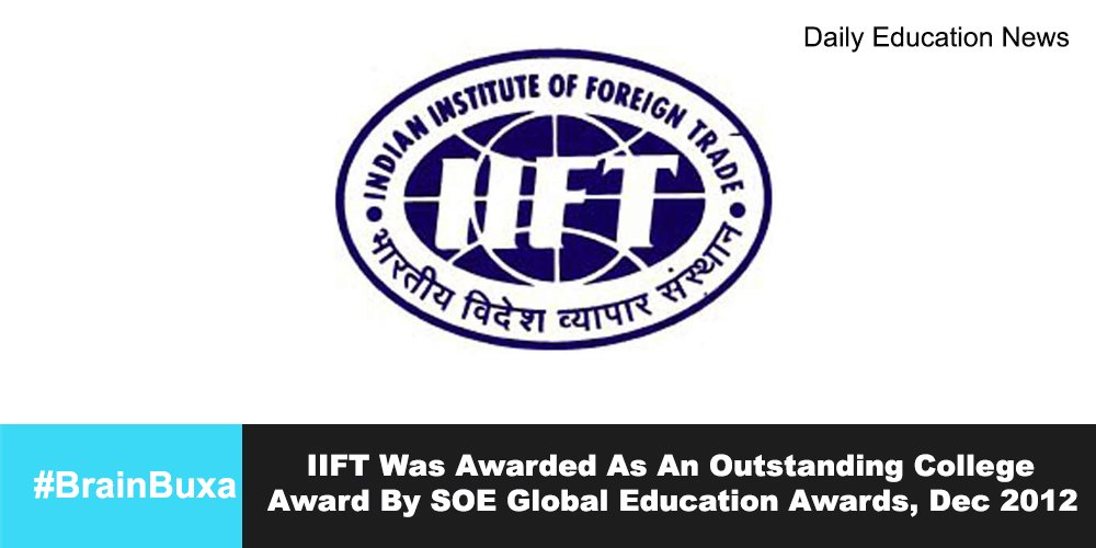 IIFT Was Awarded As An Outstanding College Award By SOE Global Education Awards, Dec 2012