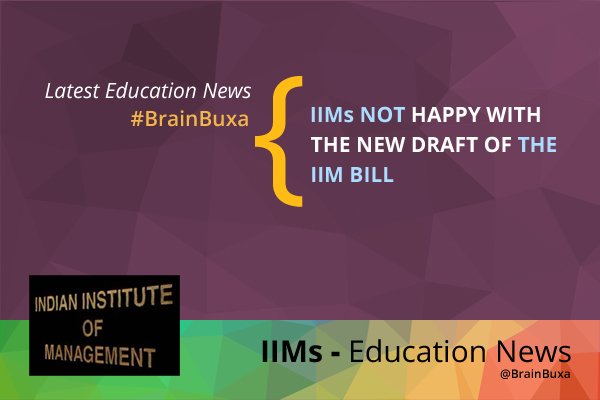 IIMs not happy with the new draft of the IIM Bill