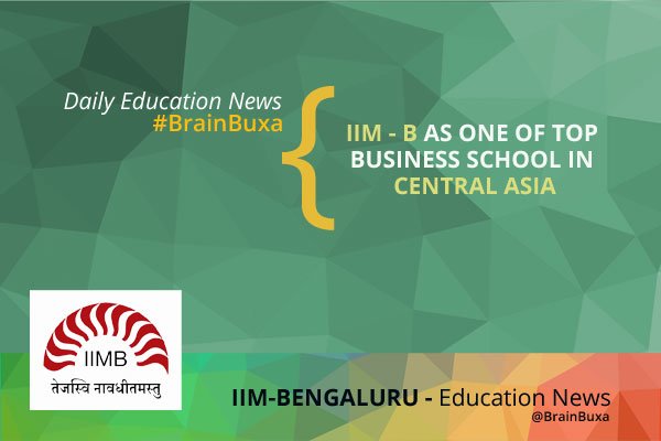 IIM-B as one of top business schools in Central Asia