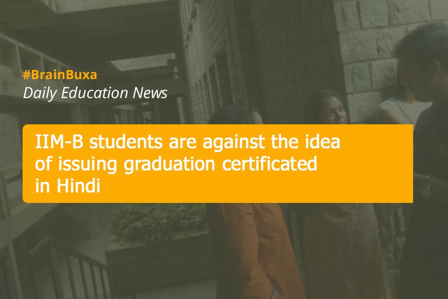 IIM-B students are against the idea of issuing graduation certificated in Hindi