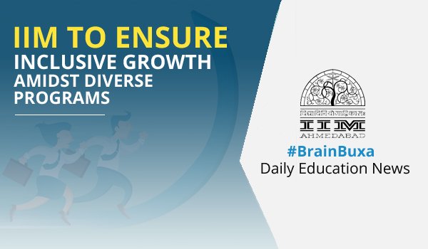 IIM to ensure inclusive growth amidst diverse programs