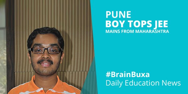 Pune boy tops JEE Mains from Maharashtra