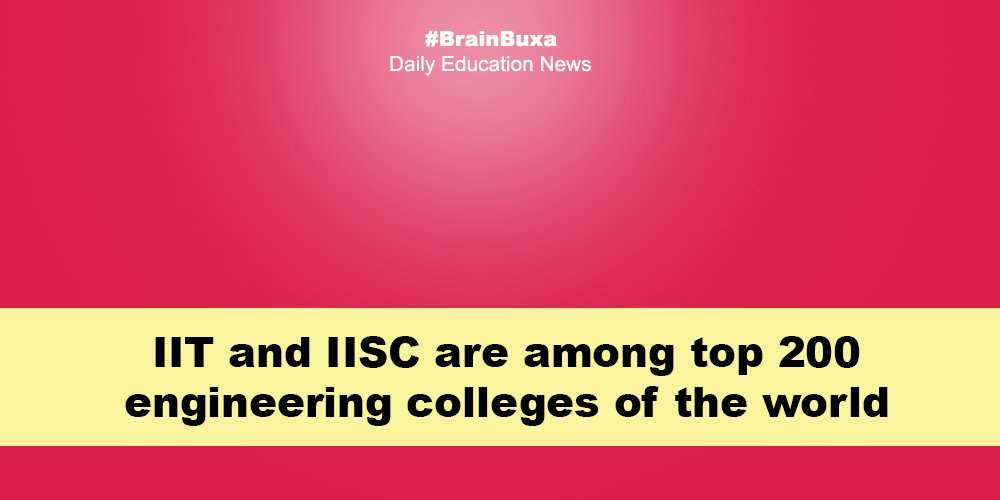 IIT and IISC are among top 200 engineering colleges of the world