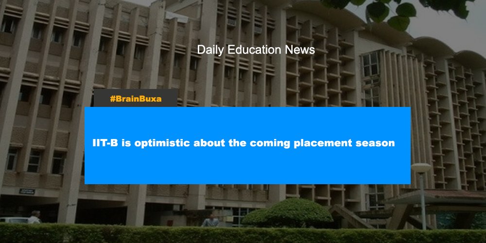 IIT-B is optimistic about the coming placement season