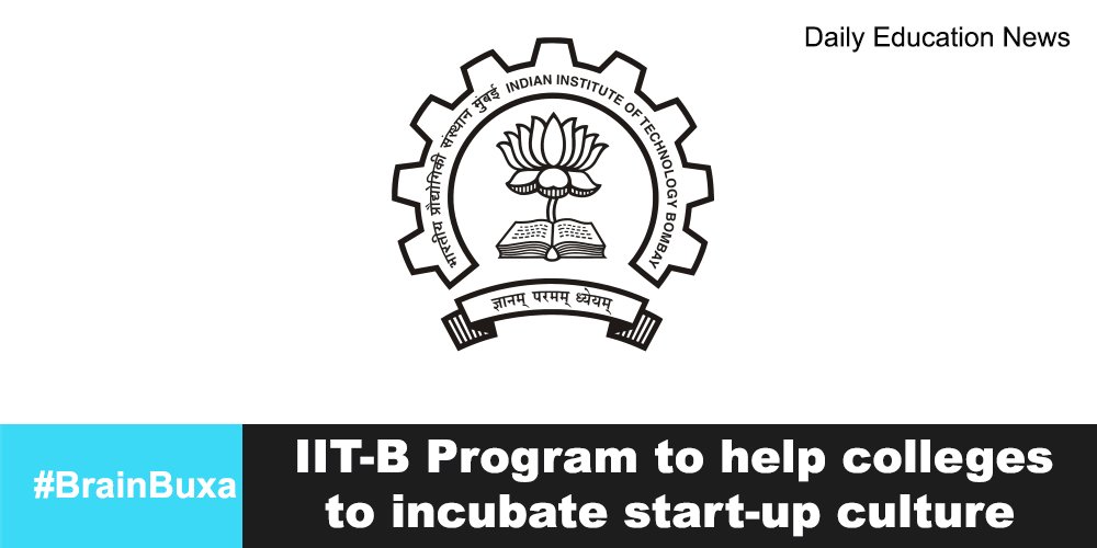 IIT-B Program to help colleges to incubate start-up culture