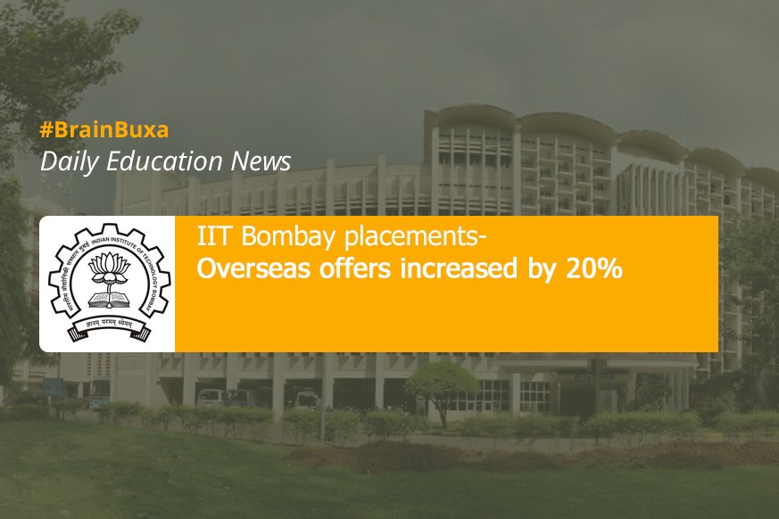 IIT Bombay placements-- Overseas offers increased by 20% 