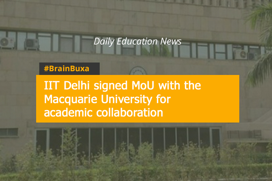 IIT Delhi signed MoU with the Macquarie University for academic collaboration